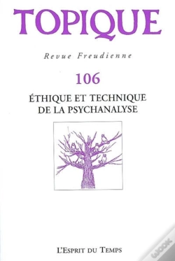 Capa do artigo Revue Topique T.106; Éthique Et Technique