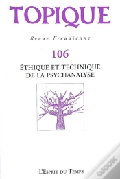 Capa do artigo Revue Topique T.106; Éthique Et Technique