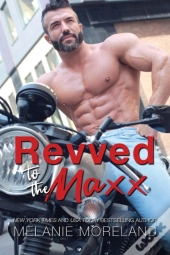 Revved To The Maxx