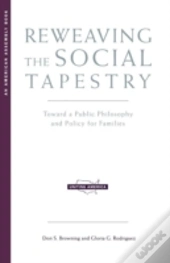 Reweaving The Social Tapestry