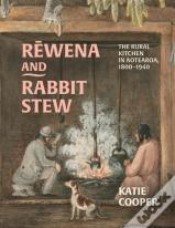 Rewena And Rabbit Stew