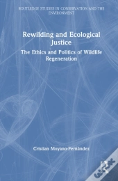 Rewilding And Ecological Justice