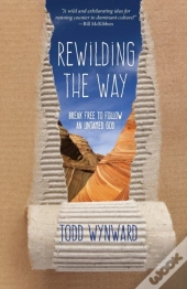 Rewilding The Way