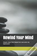Rewind Your Mind