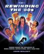 Rewinding The Â€™80s - Preview