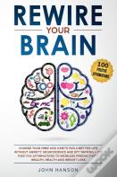 Rewire Your Brain