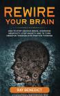 Rewire Your Brain - Preview