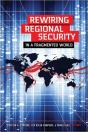 Rewiring Regional Security In A Fragmented World - Preview