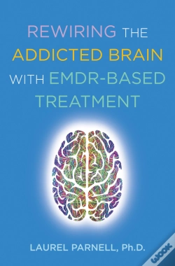 Capa do artigo Rewiring The Addicted Brain With Emdr-Based Treatment