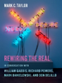 Rewiring The Real - Preview