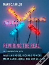 Rewiring The Real