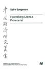 Reworking China'S Proletariat - Preview