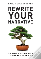 Rewrite Your Narrative: An 8-Step Action