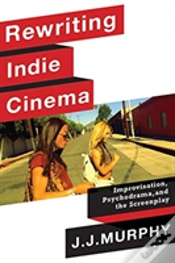 Capa do artigo Rewriting Indie Cinema