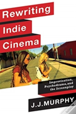 Capa do artigo Rewriting Indie Cinema