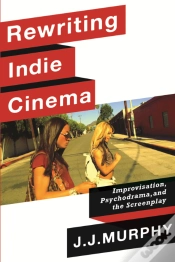Capa do artigo Rewriting Indie Cinema