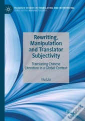 Rewriting, Manipulation And Translator Subjectivity