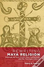 Rewriting Maya Religion