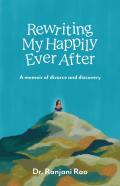 Rewriting My Happily Ever After