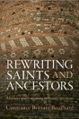 Rewriting Saints And Ancestors - Preview