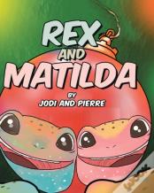 Rex And Matilda