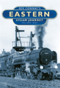 Rex Conway'S Eastern Steam Journey: Volume One - Preview