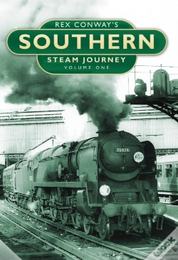 Capa do artigo Rex Conway'S Southern Steam Journey: Volume One