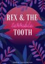 Rex & The Terrible Tooth - Preview