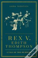 Rex V Edith Thompson