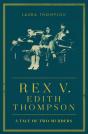 Rex V Edith Thompson - Preview