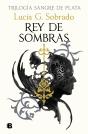 Rey De Sombras - Preview