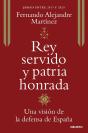 Rey Servido Y Patria Honrada - Preview