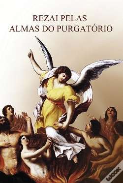 Capa do artigo Rezai Pelas Almas do Purgatório