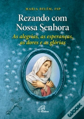 Capa do artigo Rezando Com Nossa Senhora