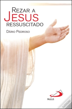 Capa do artigo Rezar a Jesus Ressuscitado