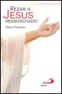 Rezar a Jesus Ressuscitado - Preview
