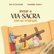 Rezar a Via Sacra com as Crianças