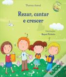 Rezar, Cantar e Crescer