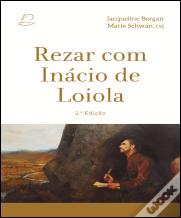 Rezar com Inácio de Loiola