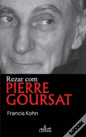 Capa do artigo Rezar com Pierre Goursat