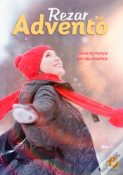 Capa do artigo Rezar no Advento - Ano C (Edição 2018)