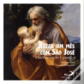 Rezar um Mês com São José e os Santos do Carmelo 