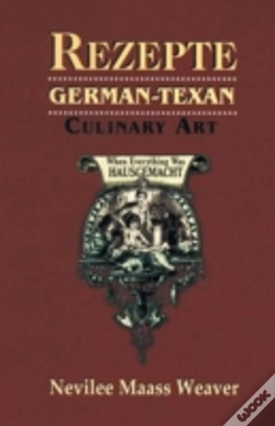 Capa do artigo Rezepte: German-Texan Culinary Art