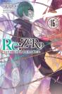 Re:Zero -Starting Life In Another World-, Vol. 16 (Light Novel) - Preview