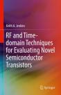 Rf And Time-Domain Techniques For Evaluating Novel Semiconductor Transistors - Preview