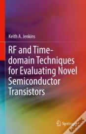 Capa do artigo Rf And Time-Domain Techniques For Evaluating Novel Semiconductor Transistors