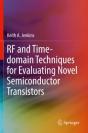 Rf And Time-Domain Techniques For Evaluating Novel Semiconductor Transistors - Preview