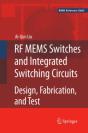 Rf Mems Switches And Integrated Switching Circuits - Preview