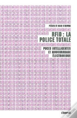 Capa do artigo Rfid : La Police Totale : Puces Intelligentes Et Mouchardage Électronique