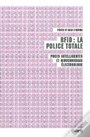 Capa do artigo Rfid : La Police Totale : Puces Intelligentes Et Mouchardage Électronique